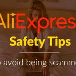 AliExpress Tips: Buy Best Products Online